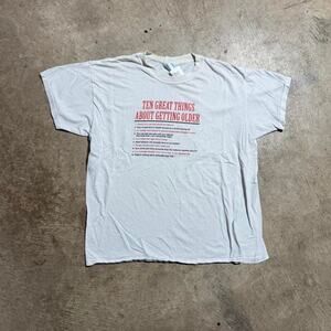 Vintage VTG 90’s Funny Ten Great Things About Getting Older Graphic T-Shirt